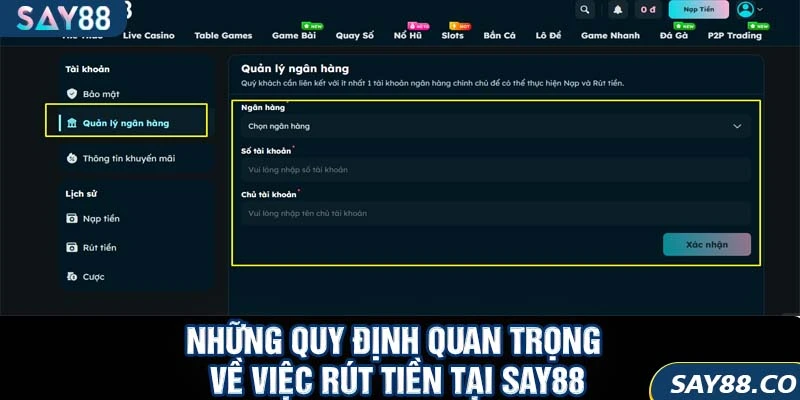 Những quy định quan trọng khi rút tiền SAY88